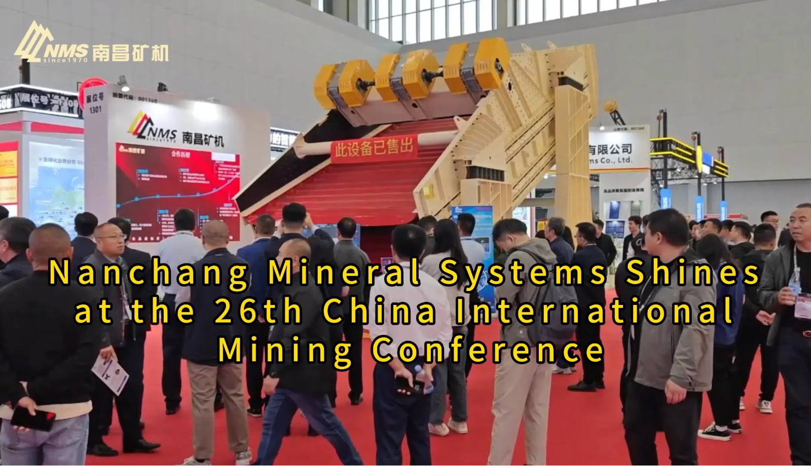 Nanchang Mineral Systems Shines at the 26th China International Mining Conference